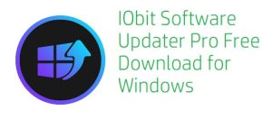 IObit Software Updater Pro Free Download for Windows